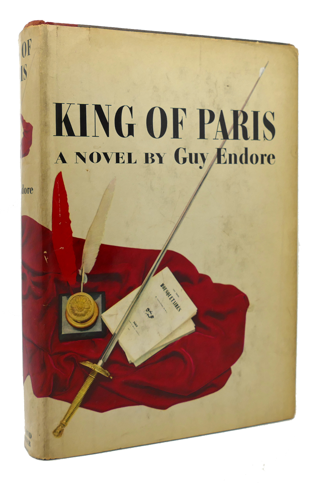 KING OF PARIS Guy Endore First Edition; First Printing