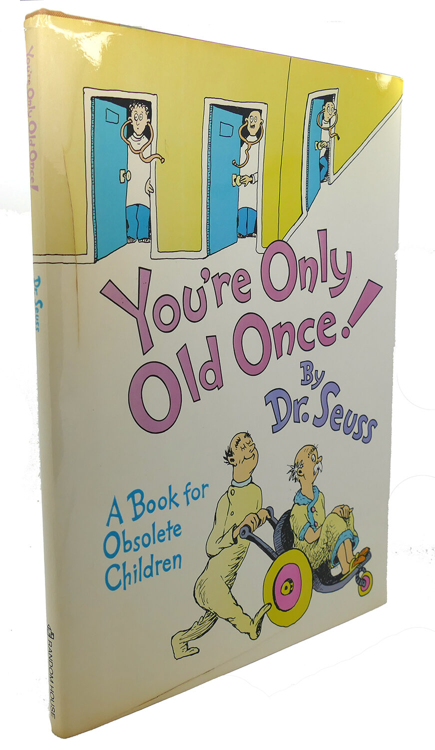 You re only old once dr seuss